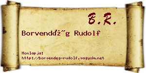 Borvendég Rudolf névjegykártya